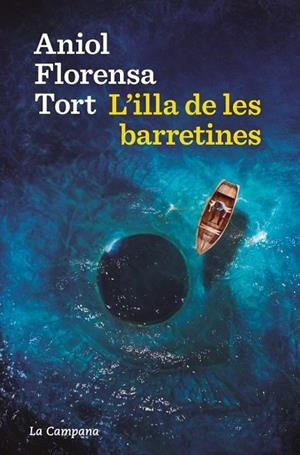 L'ILLA DE LES BARRETINES | 9788419836724 | FLORENSA, ANIOL