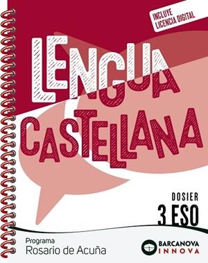 ROSARIO DE ACUÑA 3 ESO. DOSIER. LENGUA CASTELLANA | 9788448962234 | EZQUERRA, FRANCISCA / GIMENO, EDUARDO / MINDÁN, JOAQUÍN