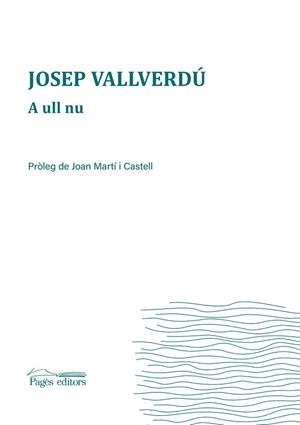 A ULL NU | 9788413030067 | VALLVERDÚ AIXALÀ, JOSEP