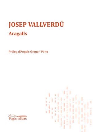 ARAGALLS | 9788413034607 | GREGORI PARRA, ÀNGELS / VALLVERDÚ AIXALÀ, JOSEP