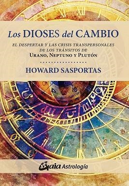 LOS DIOSES DEL CAMBIO | 9788484458562 | SASPORTAS, HOWARD
