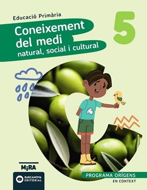 CONEIXEMENT DEL MEDI NATURAL, SOCIAL I CULTURAL 5  ORÍGENS EN CONTEXT | 9788448967031 | ANAYA, GRUPO