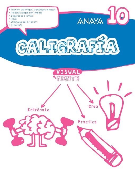 CALIGRAFÍA 10 | 9788469831601 | , ANAYA EDUCACIÓN