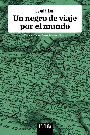 UN NEGRO DE VIAJE POR EL MUNDO | 9791399156331 | DORR, DAVID F.