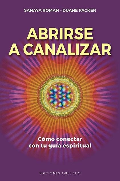 ABRIRSE A CANALIZAR | 9788491117780 | PACKER, DUANE / ROMAN, SANAYA