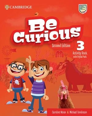 BE CURIOUS SECOND EDITION ACTIVITY BOOK AND HOME BOOKLET WITH DIGITAL PACK LEVEL | 9788413228907 | NIXON, CAROLINE / TOMLINSON, MICHAEL