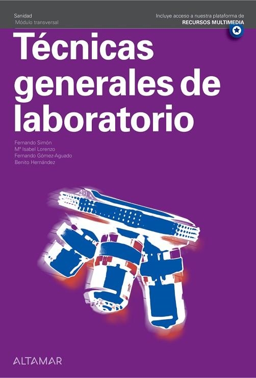 TÉCNICAS GENERALES DE LABORATORIO | 9788418843396 | F. SIMÓN, M. I. LORENZO