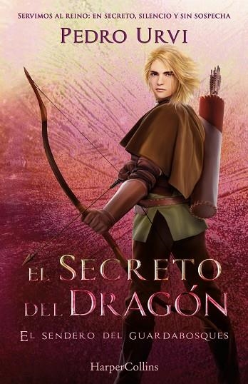EL SECRETO DEL DRAGÓN: (EL SENDERO DEL GUARDABOSQUES 17) | 9788410646360 | URVI, PEDRO