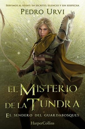 EL MISTERIO DE LA TUNDRA: (EL SENDERO DEL GUARDABOSQUES 3) | 9788410648913 | URVI, PEDRO