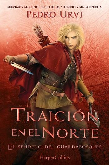 TRAICIÓN EN EL NORTE (EL SENDERO DEL GUARDABOSQUES 4) | 9788410648920 | URVI, PEDRO