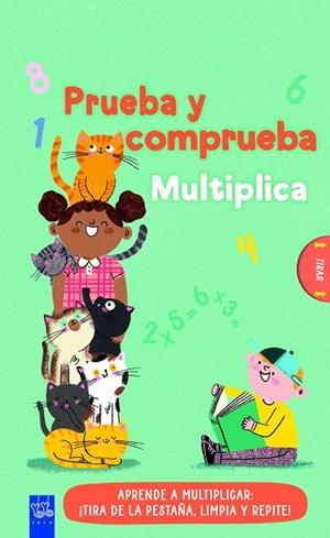 PRUEBA Y COMPRUEBA. MULTIPLICA | 9788408313755 | YOYO
