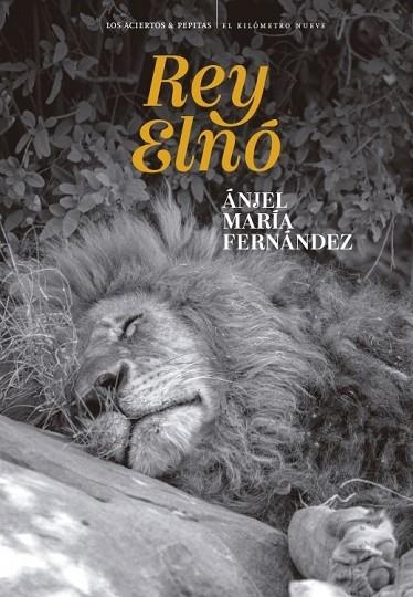 REY ELNÓ | 9788419689436 | FERNÁNDEZ, ÁNJEL MARÍA