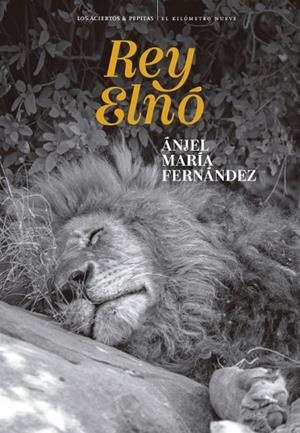 REY ELNÓ | 9788419689436 | FERNÁNDEZ, ÁNJEL MARÍA