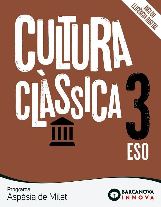 ASPÀSIA DE MILET 3 ESO. CULTURA CLÀSSICA | 9788448951306 | TORRENT, ANNA / VILANOVA, FINA