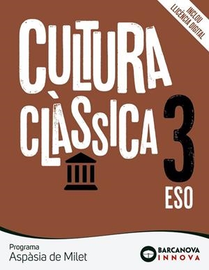 ASPÀSIA DE MILET 3 ESO. CULTURA CLÀSSICA | 9788448951306 | TORRENT, ANNA / VILANOVA, FINA