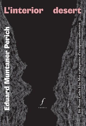 L'INTERIOR DESERT 10 PREMI CARLES HAC MOR A PLAQUETTES D'ESCRIPTURA SUBVERSIVA | 9788410220546 | EDUARD MUNTANER PERICH