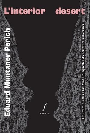L'INTERIOR DESERT 10 PREMI CARLES HAC MOR A PLAQUETTES D'ESCRIPTURA SUBVERSIVA | 9788410220546 | EDUARD MUNTANER PERICH
