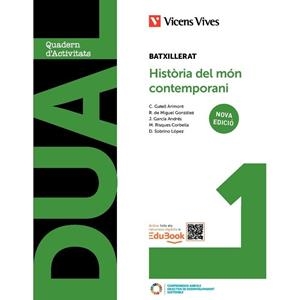DUAL 1 HISTÒRIA DEL MÓN CONTEMPORANI. LLIBRE CONSULTA I QUADERN. NOVA EDICIÓ | 9788410965133 | D. SOBRINO / GATELL ARIMONT, CRISTINA / GARCIA, J. / DE MIGUEL, R. / RISQUES CORBELLA, MANEL