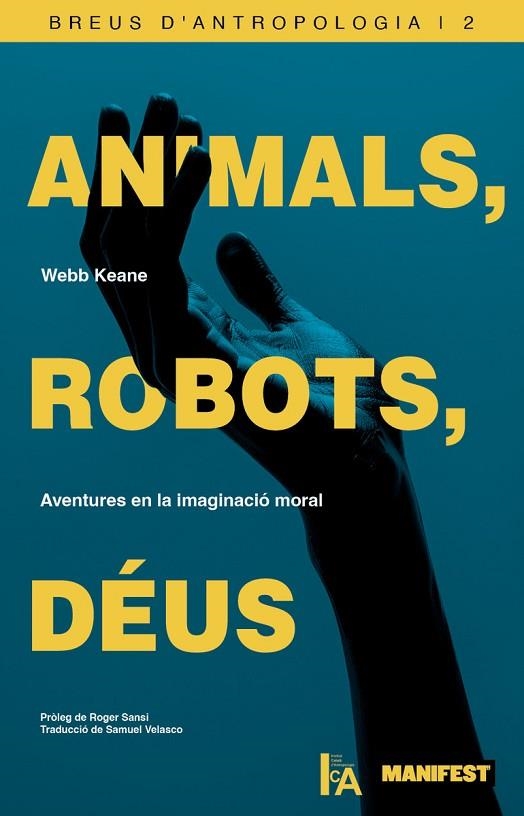 ANIMALS, ROBOTS, DÉUS | 9791388244018 | KEANE, WEBB