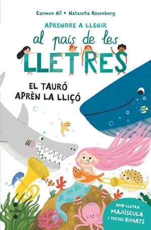 EL TAURÓ APRÈN LA LLIÇÓ | 9788466160704 | GIL, CARMEN