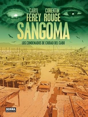 SANGOMA. LOS CONDENADOS DE CIUDAD DEL CABO | 9788467985221 | FEREY, CARYL / ROUGE, CORENTIN