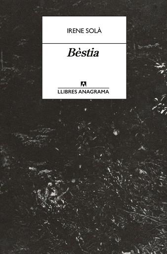 BÈSTIA | 9788433950772 | SOLÀ SAEZ, IRENE