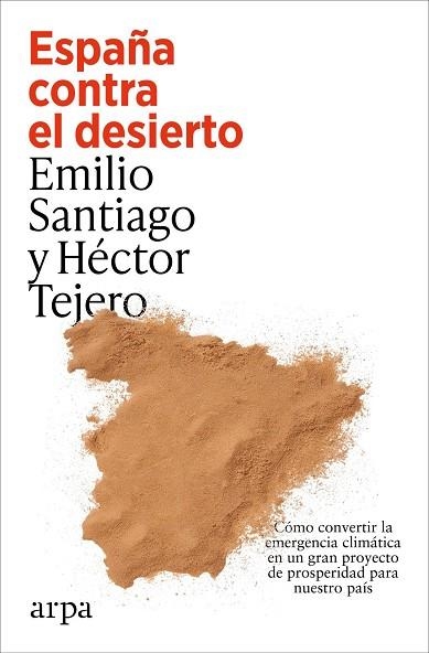 ESPAÑA CONTRA EL DESIERTO | 9791387833787 | MUIÑO, EMILIO SANTIAGO / TEJERO, HÉCTOR