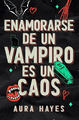 ENAMORARSE DE UN VAMPIRO ES UN CAOS | 9788466683357 | HAYES, AURA