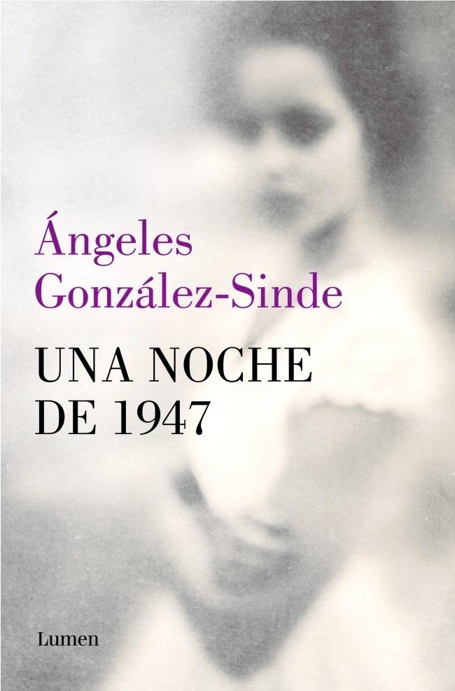 UNA NOCHE DE 1947 | 9788426434302 | GONZÁLEZ-SINDE, ÁNGELES