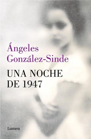 UNA NOCHE DE 1947 | 9788426434302 | GONZÁLEZ-SINDE, ÁNGELES