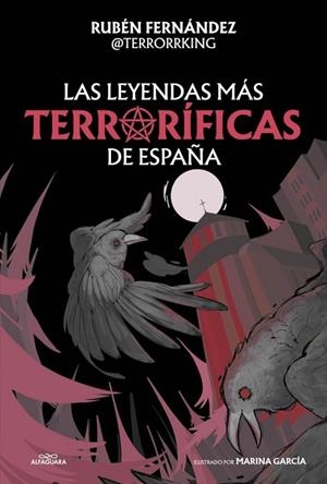 LAS LEYENDAS MÁS TERRORÍFICAS DE ESPAÑA | 9791387949600 | FERNÁNDEZ (@TERRORRKING), RUBÉN