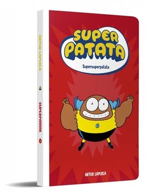 SUPERPATATA 6 - SUPERSUPERPATATA (NUEVA EDICIÓN) | 9788448874643 | LAPERLA, ARTUR
