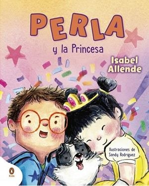 PERLA Y LA PRINCESA (PERLA, LA SÚPER PERRITA) | 9788419511720 | ALLENDE, ISABEL