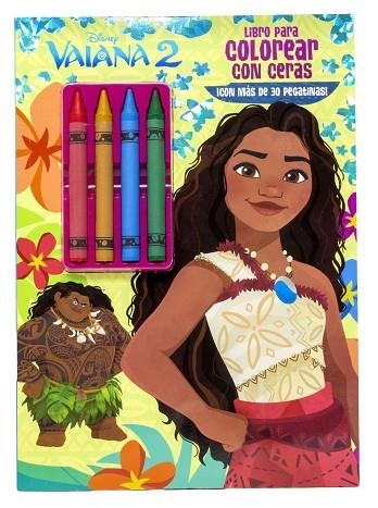 VAIANA 2. LIBRO PARA COLOREAR CON CERAS | 9791387901080 | DISNEY, DISNEY