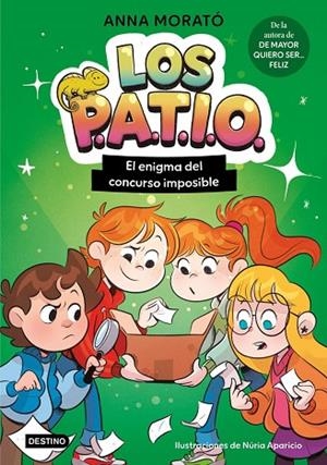 LOS PATIO 3. EL ENIGMA DEL CONCURSO IMPOSIBLE | 9788408325116 | MORATO GARCÍA, ANNA / APARICIO MARCOS, NURIA
