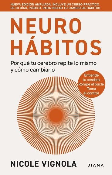 NEUROHÁBITOS EDICIÓN AMPLIADA | 9788411193702 | VIGNOLA, NICOLE
