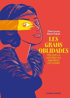 LES GRANS OBLIDADES | 9788419393807 | LECOQ, TITIOU / DUBOIS, MARIE