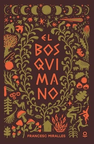 EL BOSQUIMANO | 9788491226376 | MIRALLES, FRANCESC