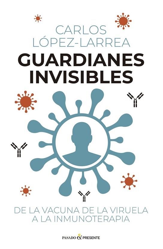 GUARDIANES INVISIBLES | 9791399120653 | LÓPEZ-LARREA, CARLOS