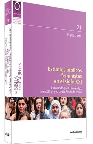 ESTUDIOS BÍBLICOS FEMINISTAS EN EL SIGLO XXI | 9788410632547 | MÜLLNER, ILSE / RODRÍGUEZ FERNÁNDEZ, LIDIA / ROTONDO, ARIANNA