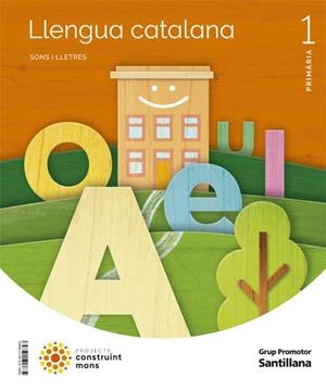 LLENGUA CATALANA 1 PRIMARIA CONSTRUINT MONS | 9788413159843 | AA.VV