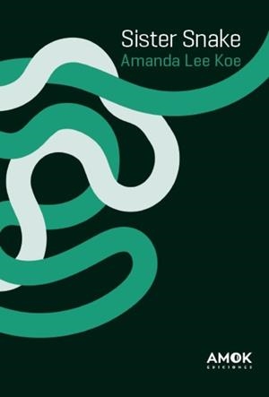 SISTER SNAKE | 9788419211729 | KOE, AMANDA LEE