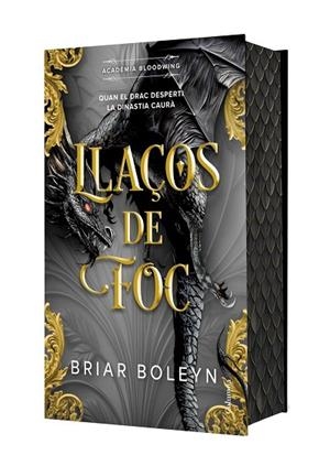 LLAÇOS DE FOC (ACADÈMIA BLOODWING 2) | 9788466435536 | BOLEYN, BRIAR