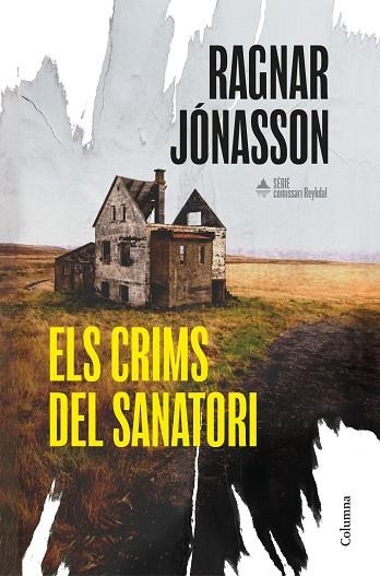 ELS CRIMS DEL SANATORI (SÈRIE COMISSARI REYKDAL 1) | 9788466435574 | JÓNASSON, RAGNAR