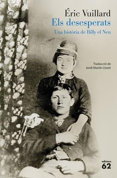 ELS DESESPERATS | 9788429783766 | VUILLARD, ERIC
