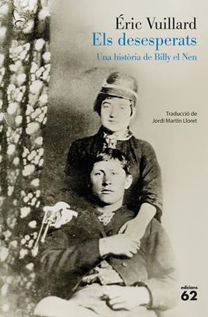 ELS DESESPERATS | 9788429783766 | VUILLARD, ERIC