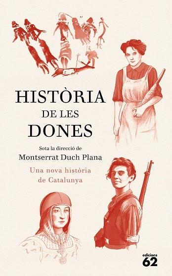HISTÒRIA DE LES DONES. UNA NOVA HISTÒRIA DE CATALUNYA | 9788429783780 | DUCH PLANA, MONTSERRAT