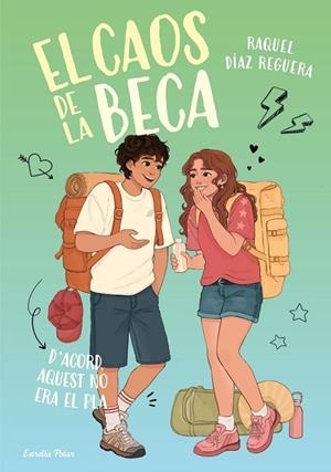 EL CAOS DE LA BECA 3. D'ACORD, AQUEST NO ERA EL PLA | 9791388358111 | DIAZ REGUERA, RAQUEL