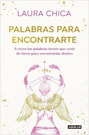 PALABRAS PARA ENCONTRARTE | 9788403525832 | CHICA, LAURA