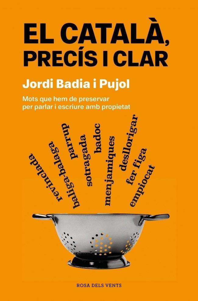 EL CATALÀ, PRECÍS I CLAR | 9788419756077 | BADIA I PUJOL, JORDI